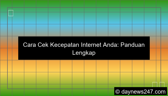 gambar cara cek kecepatan internet