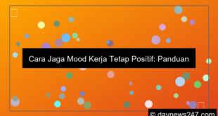 cara jaga mood kerja