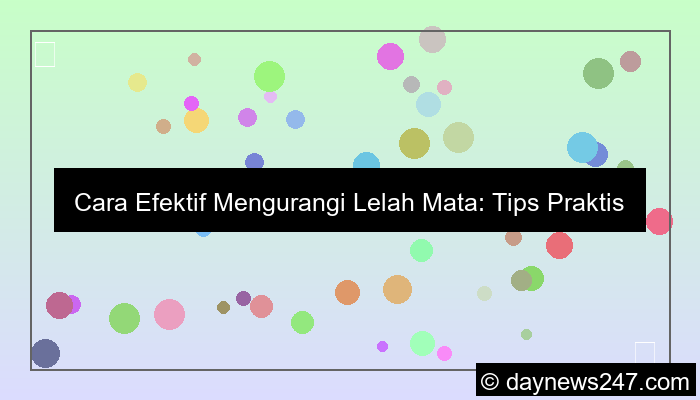 ilustrasi cara kurangi lelah mata