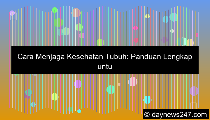 visual cara menjaga kesehatan tubuh