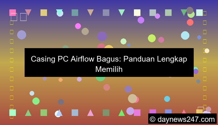 casing pc airflow bagus