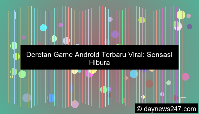 gambar game android terbaru viral