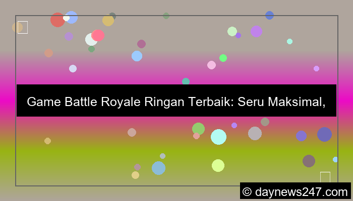 ilustrasi game battle royale ringan