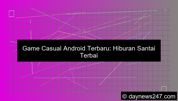 desain game casual android terbaru