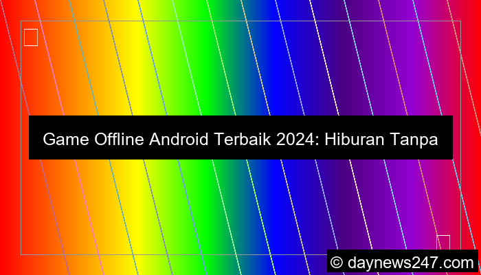 ilustrasi game offline android terbaik