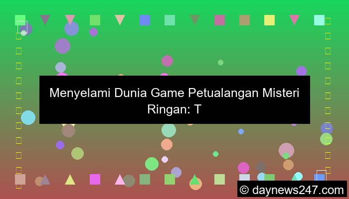 game petualangan misteri ringan
