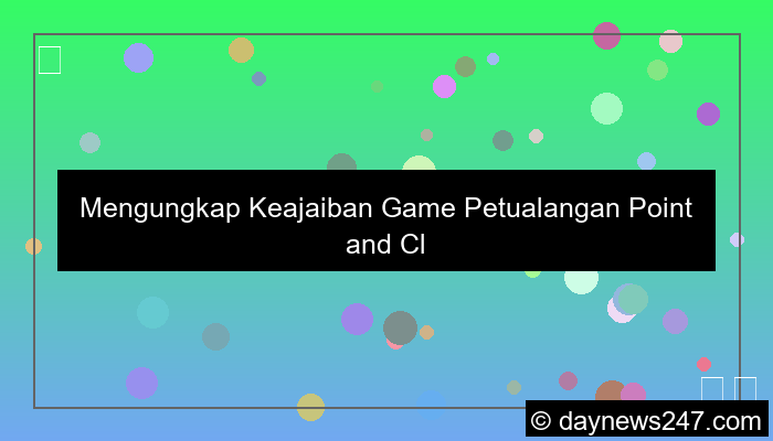 game petualangan point and click