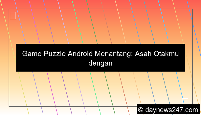 grafik game puzzle android menantang