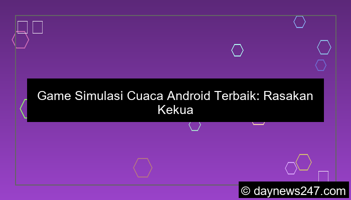 game simulasi cuaca android