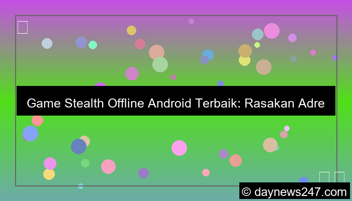 ilustrasi game stealth offline android