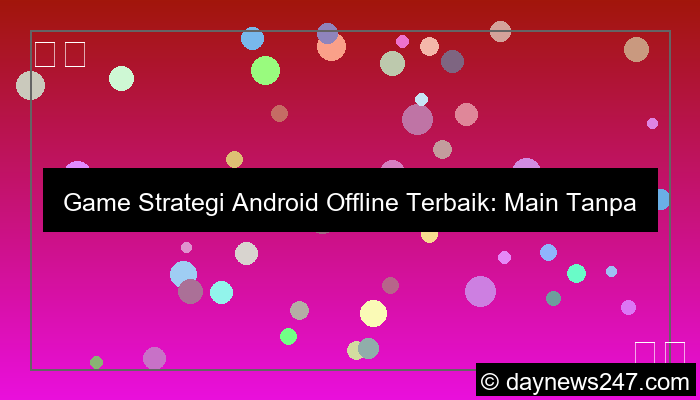 game strategi android offline