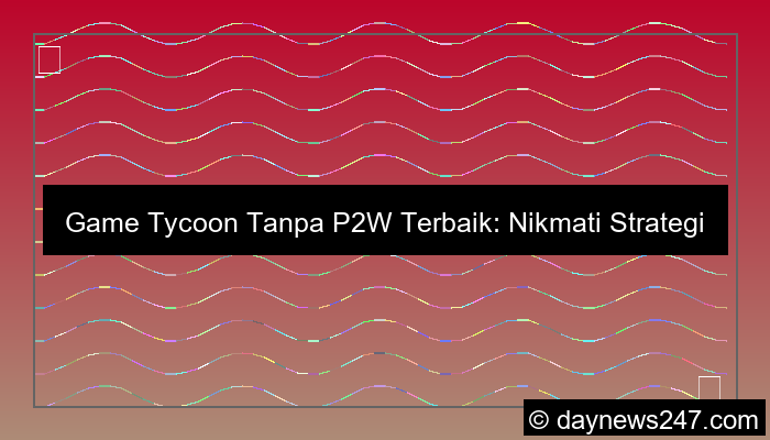 desain game tycoon tanpa p2w