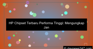 hp chipset terbaru performa tinggi