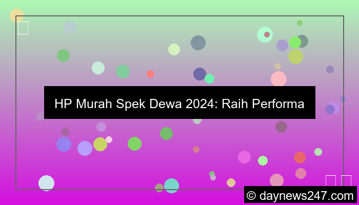 hp murah spek dewa