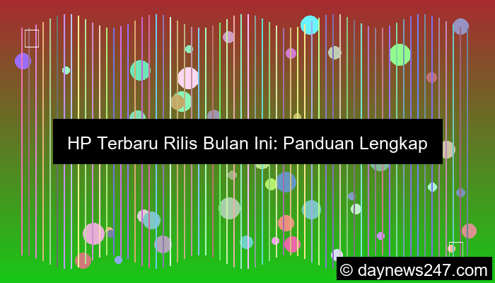 desain hp terbaru rilis bulan ini