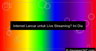 internet lancar untuk live streaming