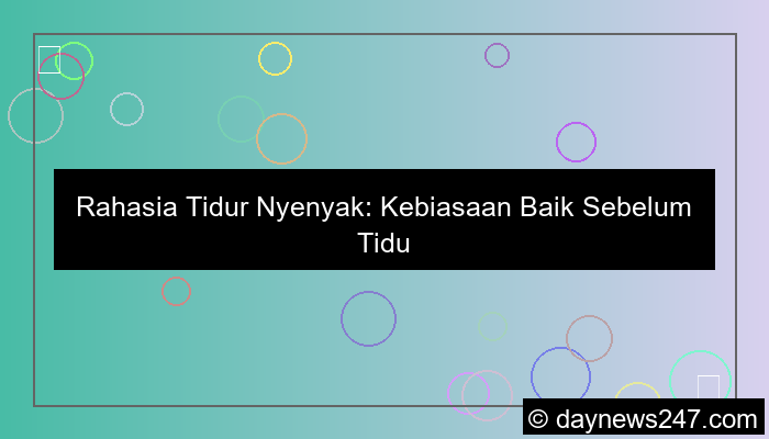 kebiasaan baik sebelum tidur