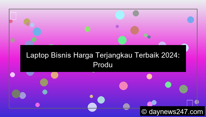 gambar laptop bisnis harga terjangkau