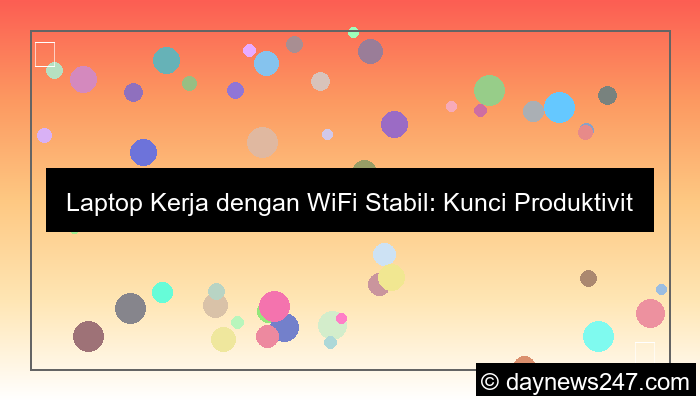 grafik laptop kerja wifi stabil