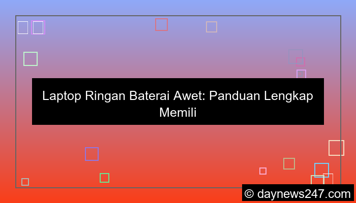 visual laptop ringan baterai awet
