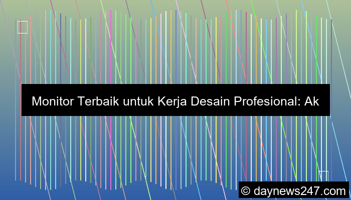monitor untuk kerja desain