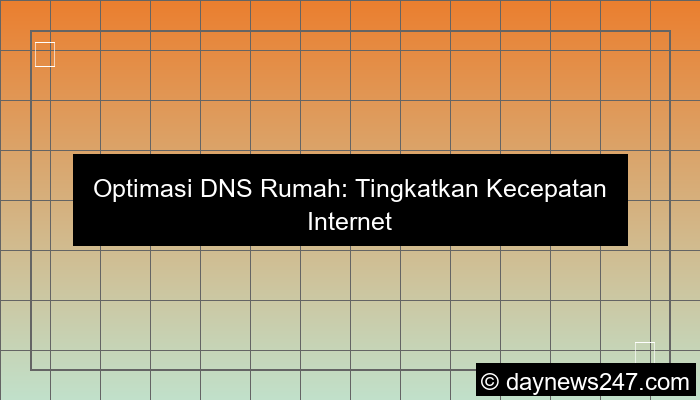 optimasi dns rumah