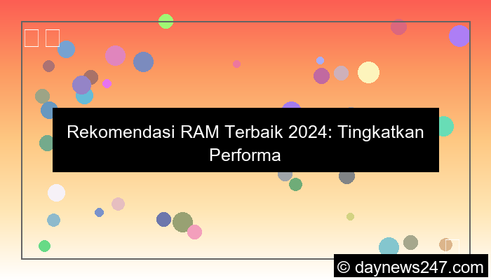 rekomendasi ram terbaik