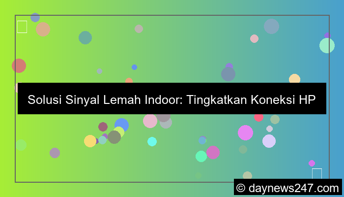 grafik solusi sinyal lemah indoor