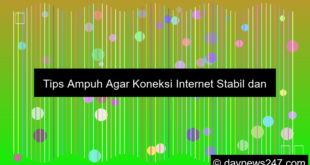 tips agar internet tidak putus