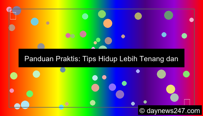 grafik tips hidup lebih tenang