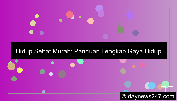 tips hidup sehat murah