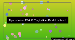 tips istirahat efektif