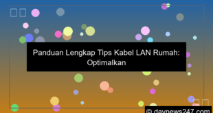 tips kabel lan rumah