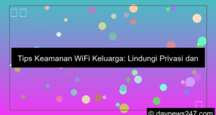 visual tips keamanan wifi keluarga