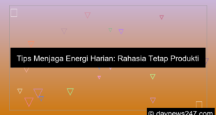 tips menjaga energi harian