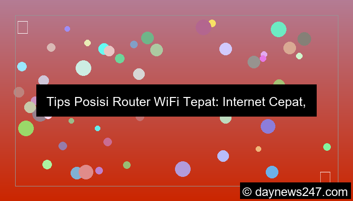 tips posisi router tepat