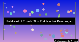 tips relaksasi di rumah