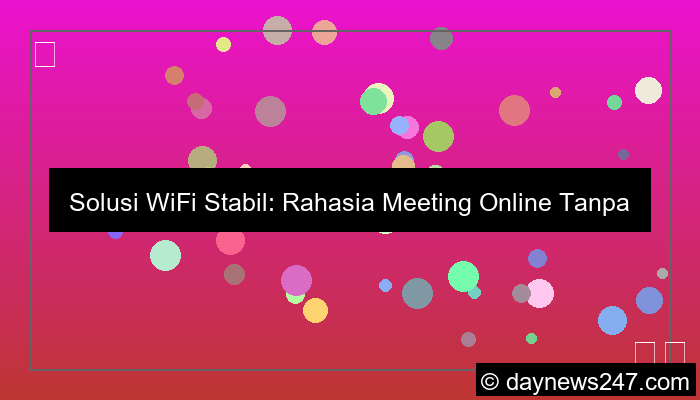 gambar wifi stabil untuk meeting