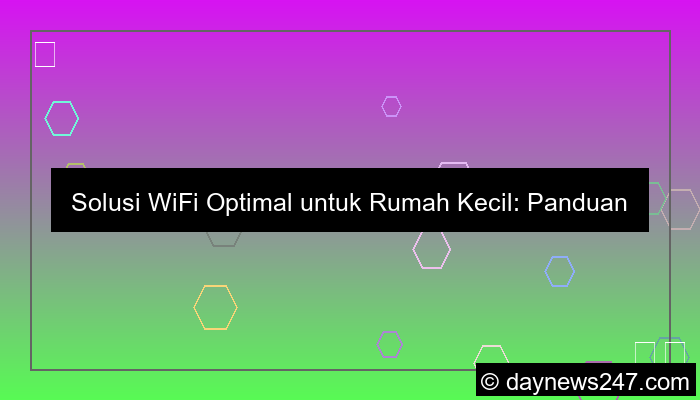 ilustrasi wifi untuk rumah kecil